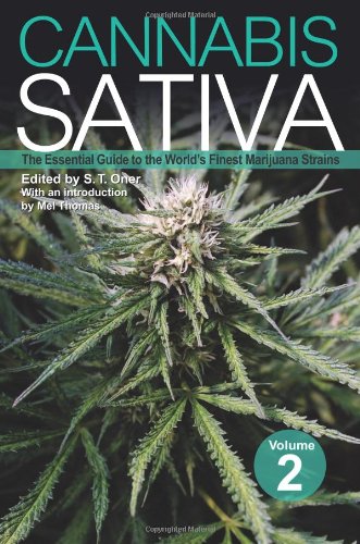 Cannabis Sativa: The Essential Guide to the World's Finest Marijuana Strains  2013 9781937866037 Front Cover