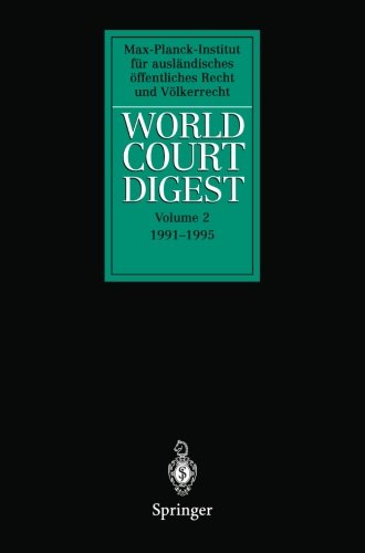 World Court Digest, 1991-1995   1997 9783642645037 Front Cover