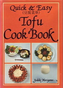 Quick & Easy Tofu Cook Book  2000 9784915249037 Front Cover