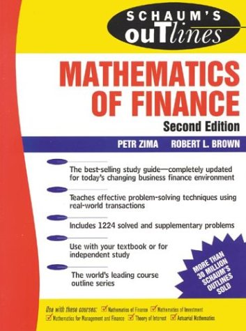 Schaum's Outline of Mathematics of Finance  2nd 1996 (Revised) 9780070082038 Front Cover