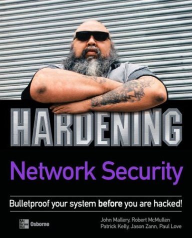 Hardening Network Security   2005 9780072257038 Front Cover