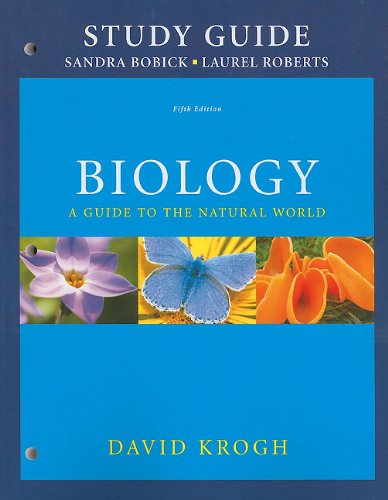 Study Guide for Biology A Guide to the Natural World 5th 2011 (Revised) 9780321683038 Front Cover