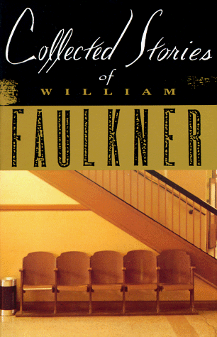 Collected Stories of William Faulkner   1976 9780679764038 Front Cover