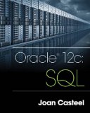 Oracle 12c: SQL  2015 9781305251038 Front Cover