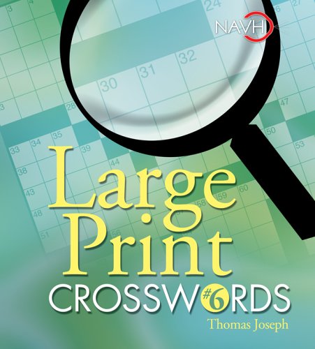 Large Print Crosswords #6  Large Type  9781402734038 Front Cover