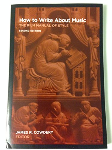 HOW TO WRITE ABOUT MUSIC:RILM MAN.OF .. N/A 9781932765038 Front Cover