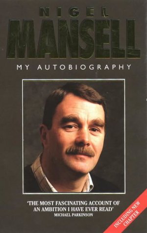 Mansell My Autobiography 2nd 1996 9780002187039 Front Cover