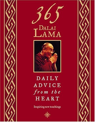 365 Dalai Lama: Daily Advice from the Heart 1st 2004 9780007179039 Front Cover
