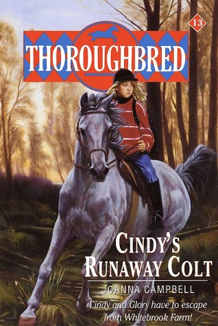 Thoroughbred #13 Cindy's Runaway Colt  N/A 9780061063039 Front Cover