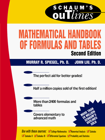 Schaum's Mathematical Handbook of Formulas and Tables  2nd 1999 (Revised) 9780070382039 Front Cover