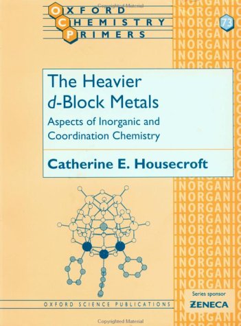 Heavier d-Block Metals Aspects of Inorganic and Coordination Chemistry  1999 9780198501039 Front Cover