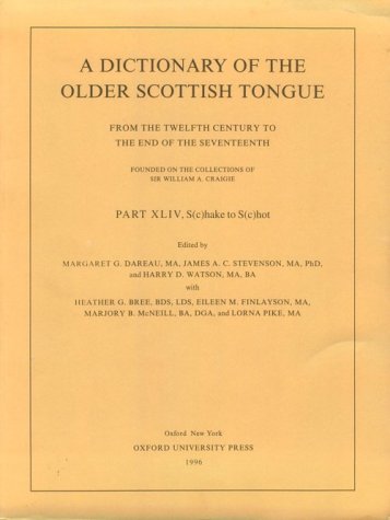 Dictionary of the Older Scottish Tongue  N/A 9780198613039 Front Cover