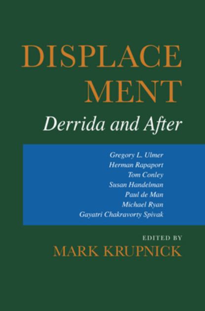 Displacement Derrida and After  1983 9780253318039 Front Cover