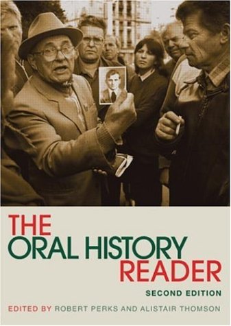 Oral History Reader  2nd 2006 9780415343039 Front Cover