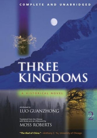 Three Kingdoms, a Historical Novel Complete and Unabridged  2004 (Unabridged) 9780520225039 Front Cover