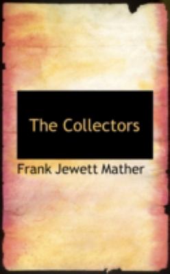 The Collectors:   2008 9780559427039 Front Cover