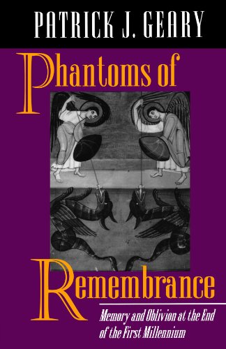 Phantoms of Remembrance Memory and Oblivion at the End of the First Millennium  1994 9780691026039 Front Cover