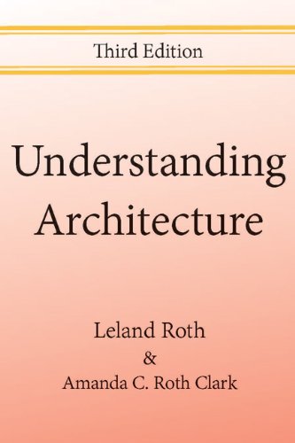 Understanding Architecture Its Elements, History, and Meaning 3rd 2014 9780813349039 Front Cover