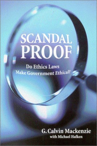 Scandal Proof Do Ethics Laws Make Government Ethical?  2002 9780815754039 Front Cover
