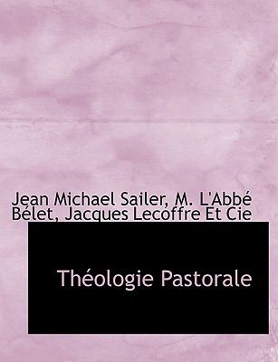 Théologie Pastorale N/A 9781140262039 Front Cover