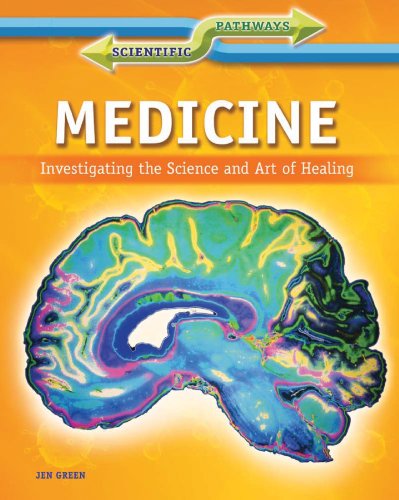 Medicine Investigating the Science and Art of Healing  2013 9781448872039 Front Cover