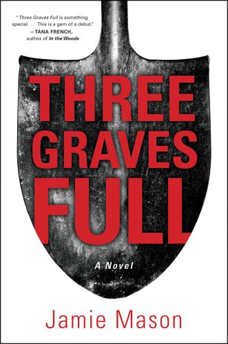 Three Graves Full   2013 9781451685039 Front Cover
