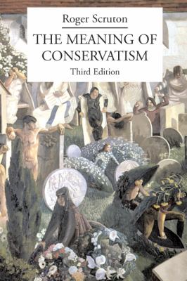 Meaning of Conservatism  N/A 9781587315039 Front Cover