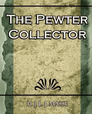 Pewter Collector  N/A 9781594625039 Front Cover