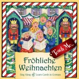 Teach Me Frohliche Weihnachten:  2007 9781599729039 Front Cover