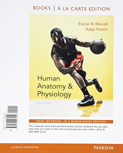 Human Anatomy & Physiology (Loose Leaf) 10th 2015 9780133997040 Front Cover