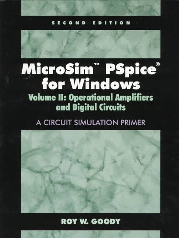 Microsim PSpice for Windows Operational Amplofoers and Digital Circuits 2nd 1998 9780136558040 Front Cover