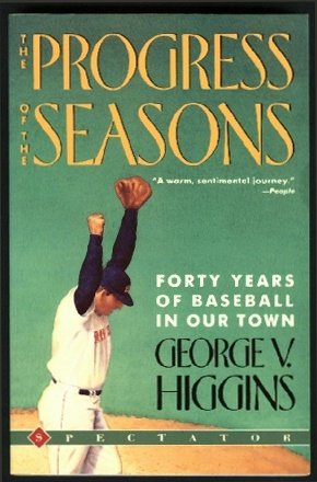 Progress of the Seasons Forty Years of Baseball in Our Town Reprint  9780137283040 Front Cover