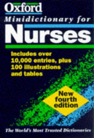 Minidictionary for Nurses  4th 1998 9780198602040 Front Cover