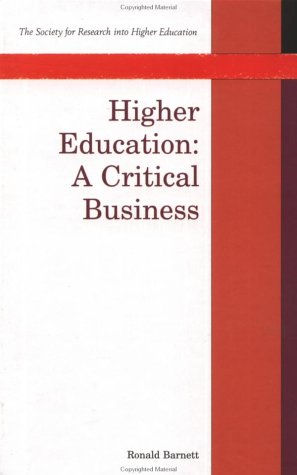 Higher Education A Critical Business  1997 9780335197040 Front Cover