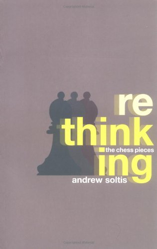 Rethinking the Chess Pieces   2004 9780713489040 Front Cover