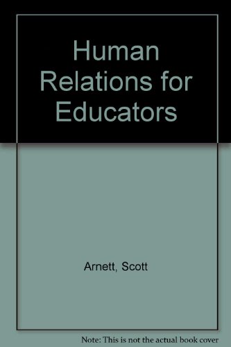Human Relations for Educators:   2009 (Revised) 9780757573040 Front Cover