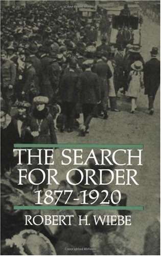 Search for Order, 1877-1920  Reprint  9780809001040 Front Cover