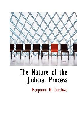 Nature of the Judicial Process  N/A 9781110564040 Front Cover