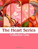 Heart Series: Collection One  N/A 9781470017040 Front Cover