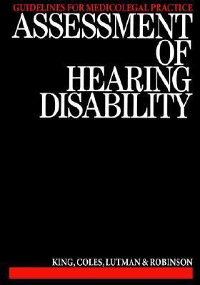 Assessment of Hearing Disability Guidelines for Medicolegal Practice  1992 9781870332040 Front Cover
