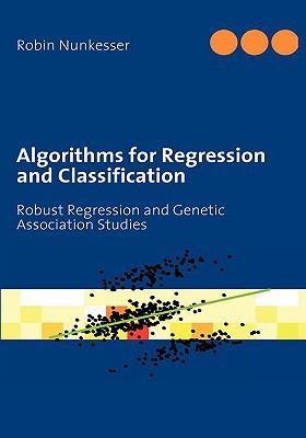 Algorithms for Regression and Classification  2009 9783837096040 Front Cover