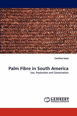 Palm Fibre in South Americ  N/A 9783843387040 Front Cover