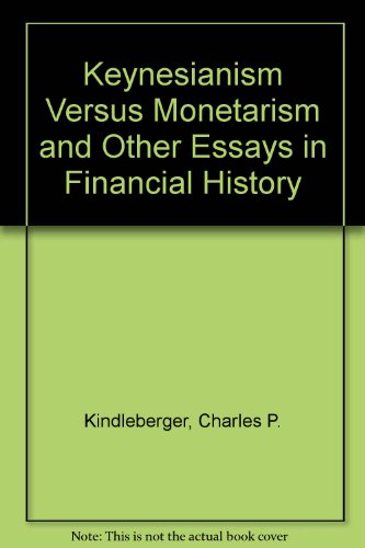 Keynesianism vs. Monetarism and Other Essays in Financial History   1985 9780043321041 Front Cover