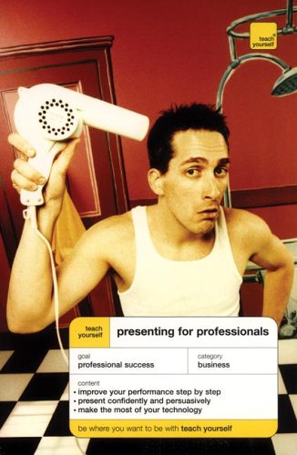 Teach Yourself Presenting for Professionals   2003 9780071421041 Front Cover