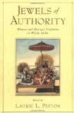 Jewels of Authority: Women and Textual Tradition in Hindu India N/A 9780195664041 Front Cover