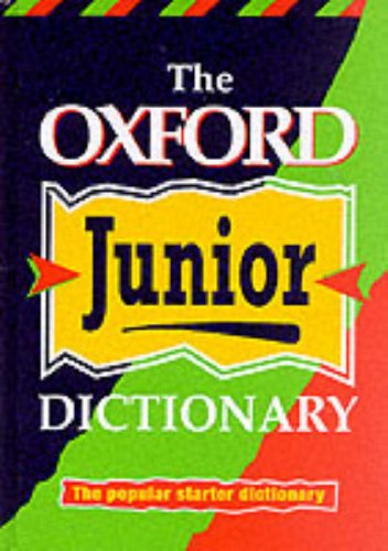 Oxford Junior Dictionary New Edition 3rd 1995 (Revised) 9780199103041 Front Cover