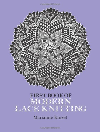 First Book of Modern Lace Knitting   1972 (Reprint) 9780486229041 Front Cover