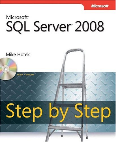 Microsoft SQL Server 2008 Step by Step   2009 9780735626041 Front Cover
