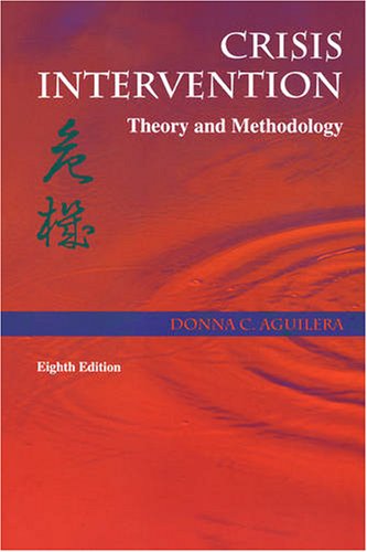 Crisis Intervention Theory and Methodology 8th 1998 (Revised) 9780815126041 Front Cover