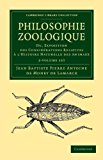 Philosophie Zoologique Ou exposition; Des considerations relative ... L'histoire naturelle Des Animaux N/A 9781108038041 Front Cover